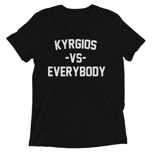 Kyrgios vs. Everybody unisex shirt