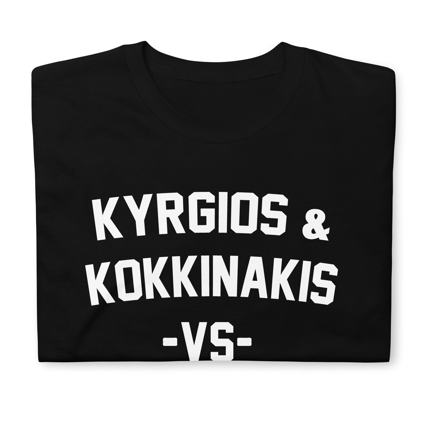 Kyrgios & Kokkinakis vs. Everybody unisex shirt